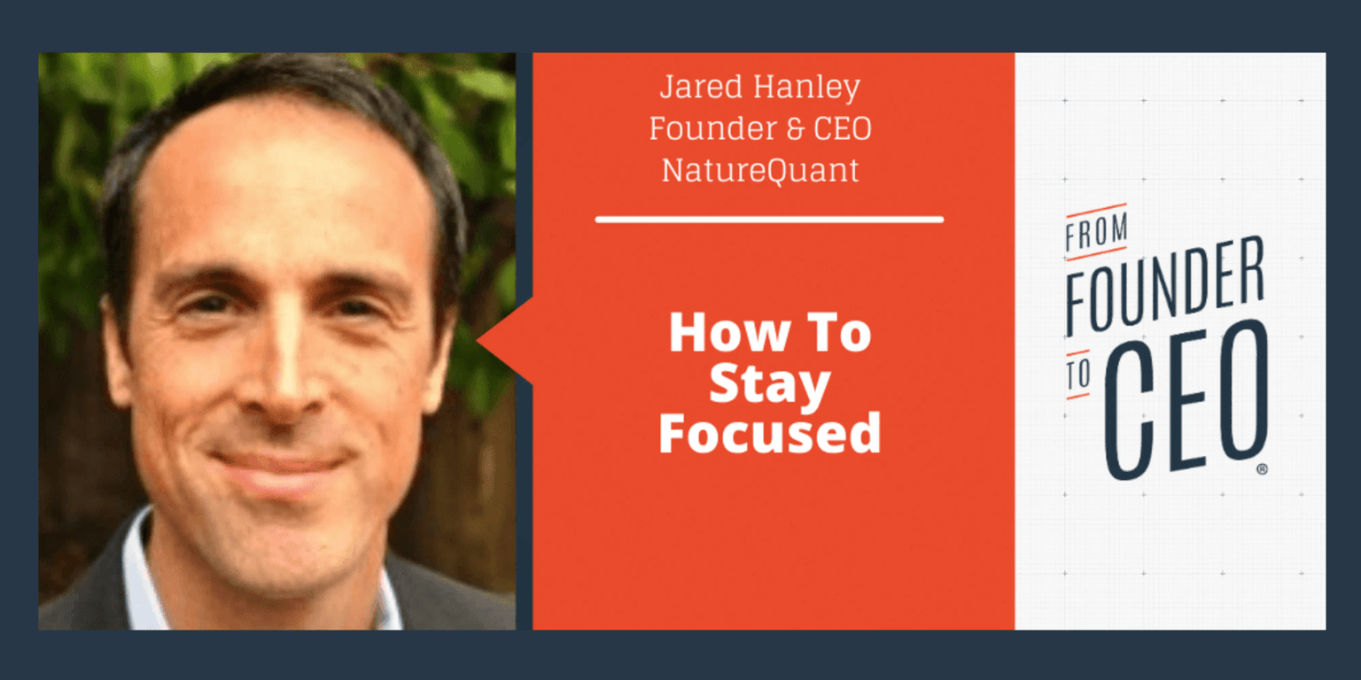 Founder to CEO - Jared Hanley